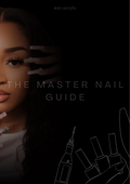 The Master Nail Guide